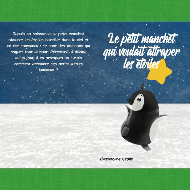 Le petit manchot qui voulait attraper les étoiles